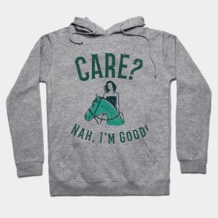 Cowgirls Don't Care Hoodie